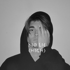 No Lie (High)