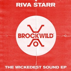 The Wickedest Sound (Original Mix)