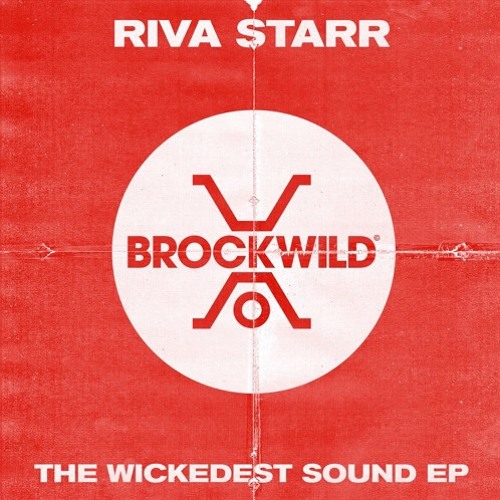 The Wickedest Sound (Original Mix)
