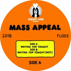 Mass Appeal - Waiting For Tonight