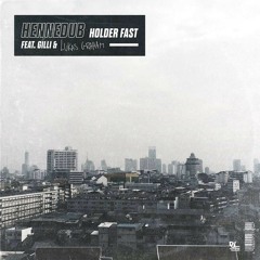 Hennedub- Holder fast ft. Gilli & Lukas Graham