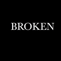 BROKEN