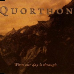 When Our Day Is Through - Quorthon - Purity Of Essence