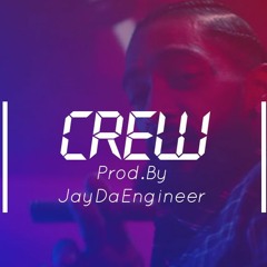 Nipsey Hussle x Bino Rideaux Type Beat - "Crew" UK 2018 Rap Instrumental (Prod. By JayDaEngineer)