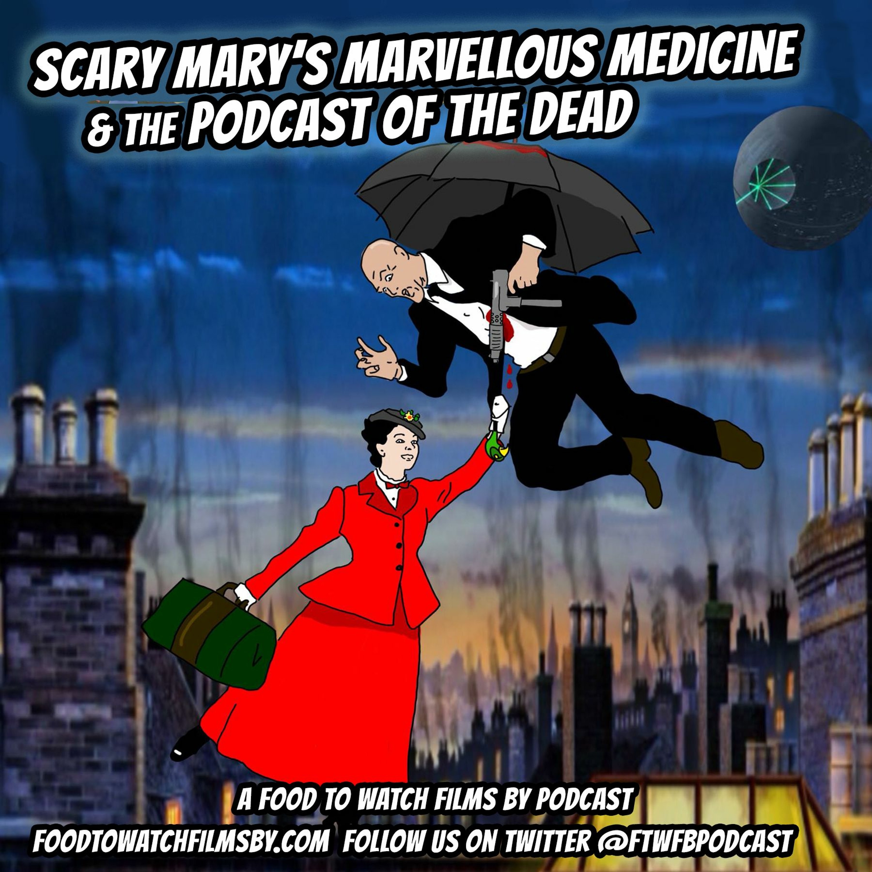 Episode 21 - Scary Mary's Marvellous Medicine & The Podcast of the Dead