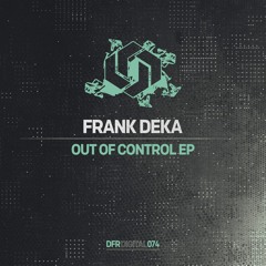 Frank Deka - Out Of Control [Driving Forces]