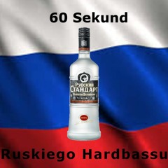 60 Sekund Ruskiego Hardbassu