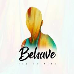 You in Mind - Behave