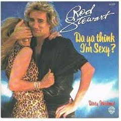 Rod Stewart - Da Ya Think I'm Sexy (A DJOK! Special 12 Inch Club Remix) REMASTER