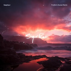 Sæglópur (Frnchm's Sunset Remix)
