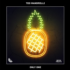 Teo Mandrelli - Only One