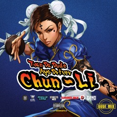 Twan Da Dude Feat. Ayo Driver Chun-Li (Dude Mix)