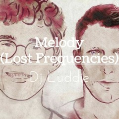 Lost Frequencies ft. James Blunt - Melody ( Dj Luddie Bootleg )