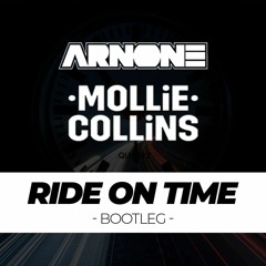 Ride On Time (Arnone & Mollie Collins Bootleg)
