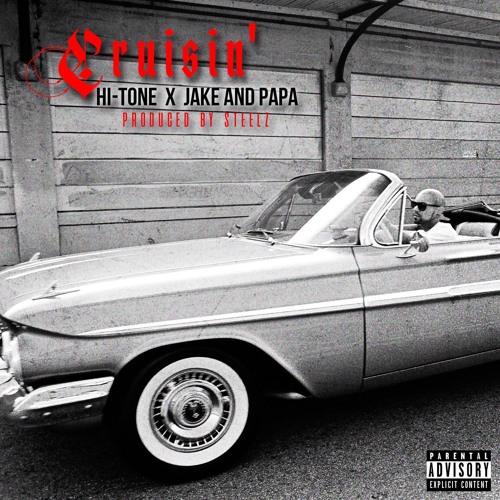 Cruisin' Remix (Feat. Jake & Papa) Prod. by Steelz