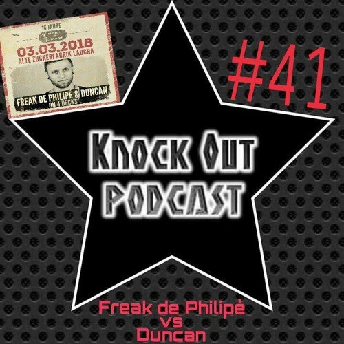 Freak De Philipè vs. Duncan @ Knock Out Podcast #41