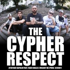 The Cypher Respect Vol. 1 Pt. Fabio Brazza; Mozart MZ (Prod. Scooby)