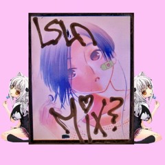 IsLa 11min MIX