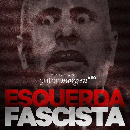 60: Esquerda fascista