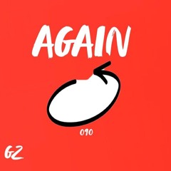 GZ - AGAIN