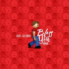 Bless You Ft. G3 Chris (Prod. Duece Carlo)