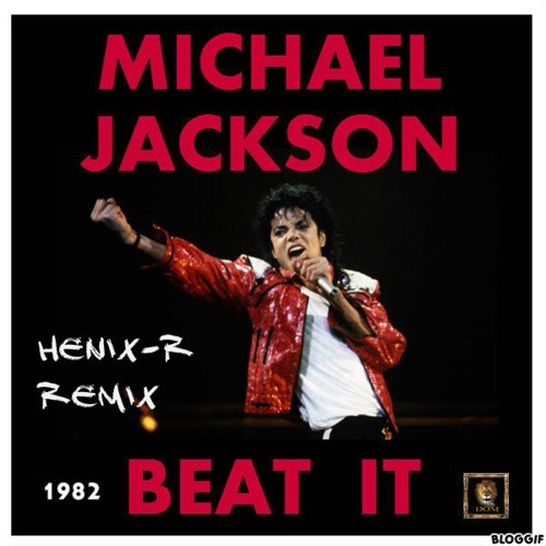 Stream Michael Jackson - Beat (Henix-R Remix) FREE by Henix-R | Listen online for free on SoundCloud