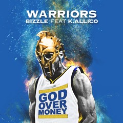 Bizzle Feat. K. Allico - Warriors