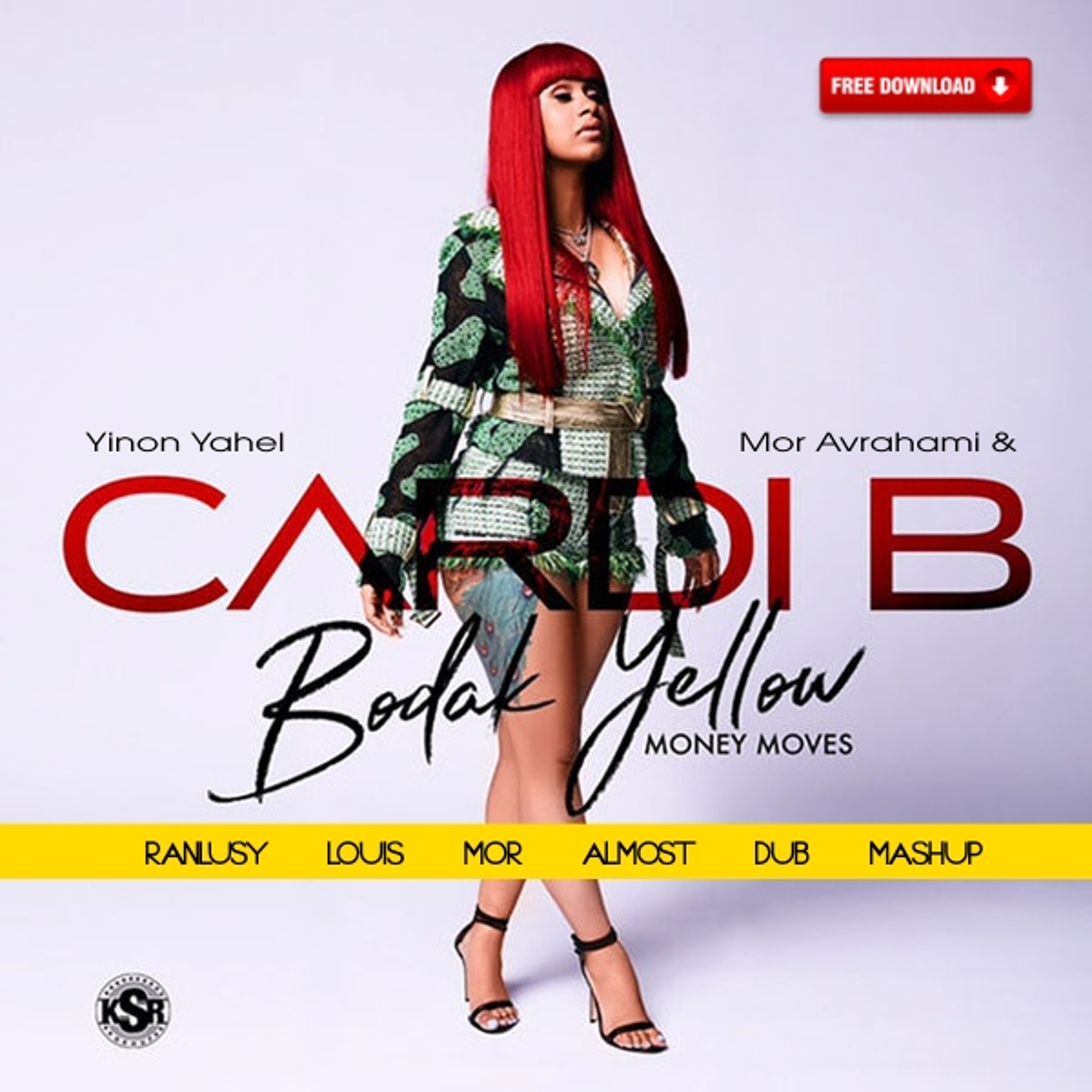 Yinon Yahel, Mor Avrahami & C A R D I  B. - Bodak Yellow (Ranlusy Louis Mor Almost Dub Mashup) episode artwork
