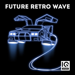IQ Samples - Future Retro Wave - Sample Pack - Demo