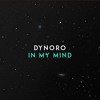 Dynoro feat Gigi D Agostino - In My Mind Dynoro feat Gigi D Agostino - In My Mind
