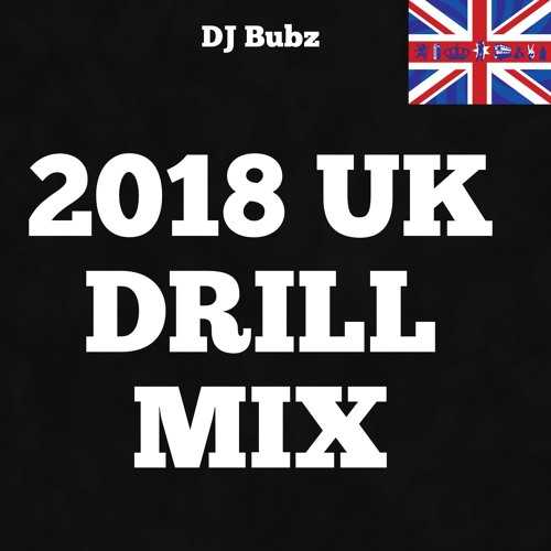 Uk Drill Mix 2018