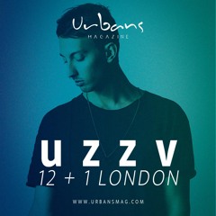 u z z v [12+1 London] - Urbans Magazine
