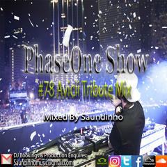 PhaseOne #78 Avicii Tribute Mix