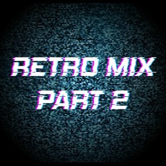 Retro Mix Part 2