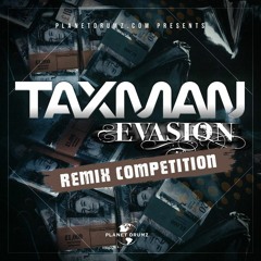 Taxman - Evasion (Traumatize Remix) #planetdrumzremix