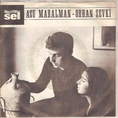 Asu Maralman & Orhan Şevki & Önder Bali 4 ‎– Hudey Hudey (1972)