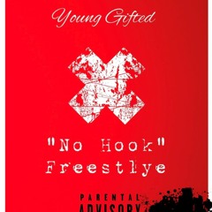 No Hook - Young Gifted