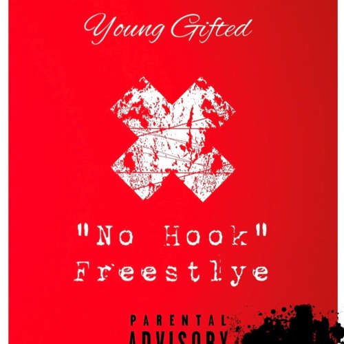 No Hook - Young Gifted