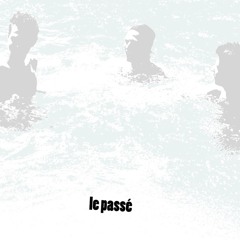 le passé