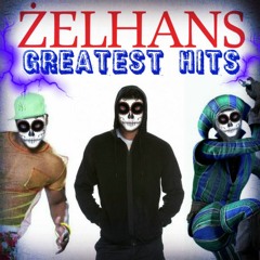 Żelhans - Greatest Hits ( Musical Compilation 2018 )