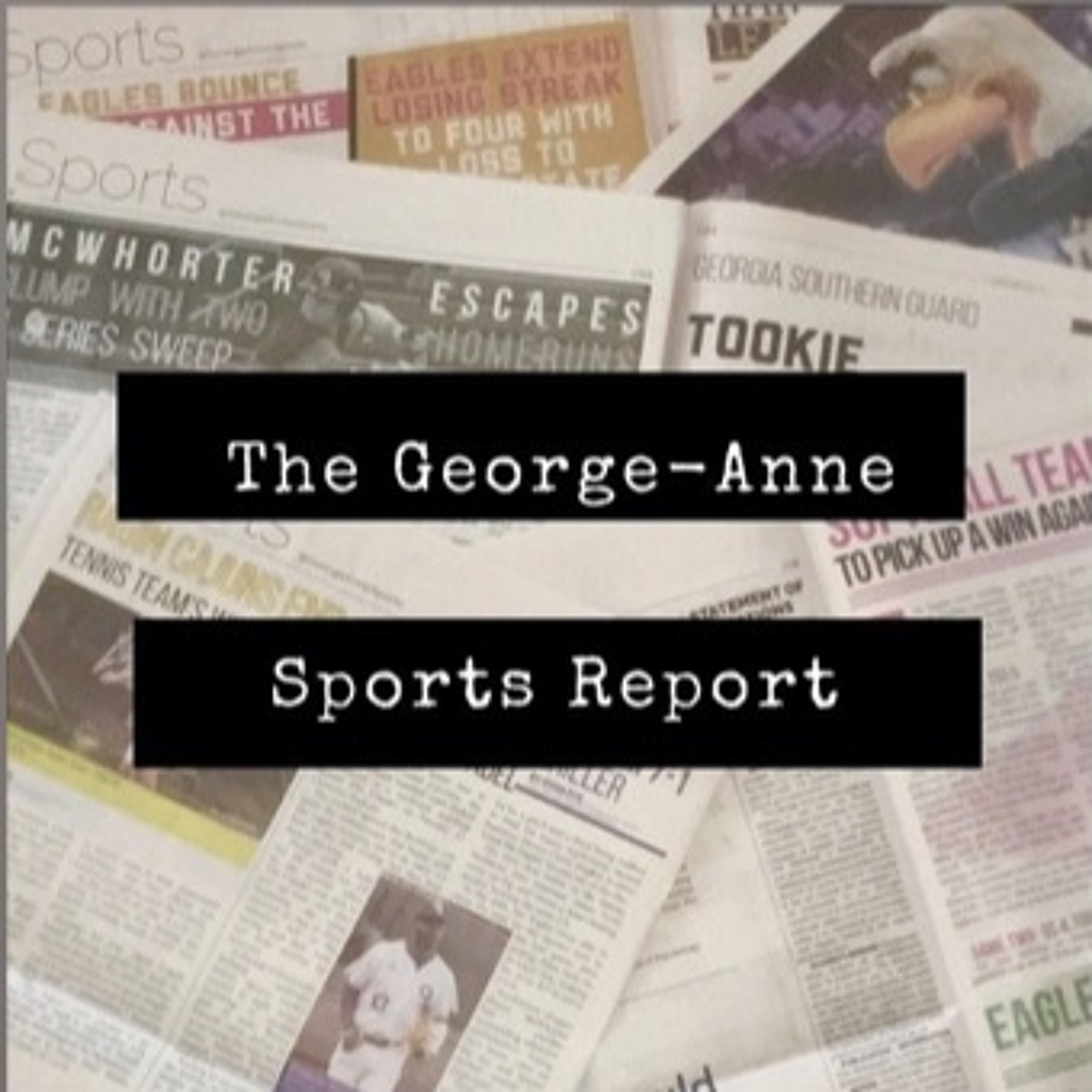 The George-Anne Report