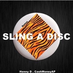 Sling a Disc (prod. CashMoneyAP)