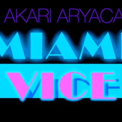 Crockett's Theme - The Beach RMX AKARI ARYACA 528 Hz