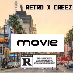 Movie ft.Retro Messiah  (Prod.@superetro)