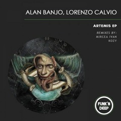 Alan Banjo & Lorenzo Calvio - Artemis (KoZY Remix)