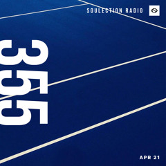 Soulection Radio Show #355