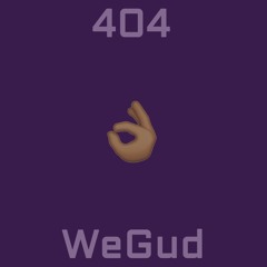 404 (Prod. WeGud)