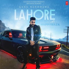 Lahore (Remix) Daim Changaiz (Guru Randhawa)