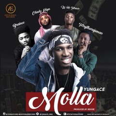 MOLLA FT. CHINKO EKUN, WALE TURNER,TERRY THA RAPMAN &  BRAINEE