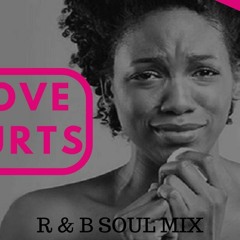 DJ Treasure Di Mixtape Boss - Love Hurts (#1 R&B Soul Songs Collection)